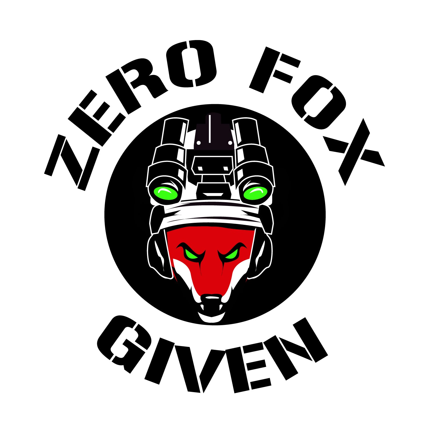 Zero Fox Given
